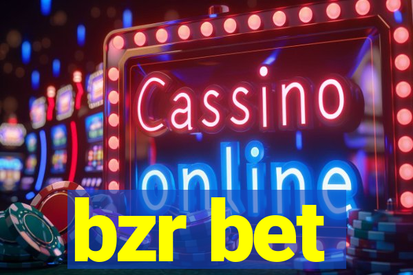 bzr bet